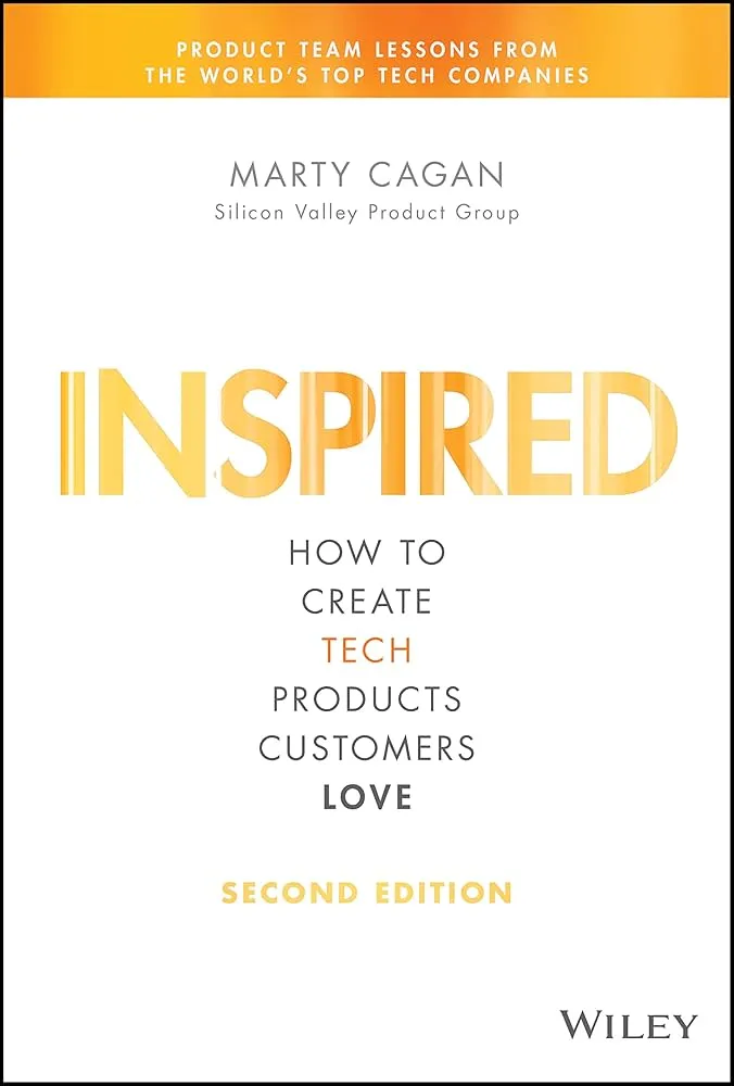 INSPIRED: How to Create Tech Products Customers Love cover