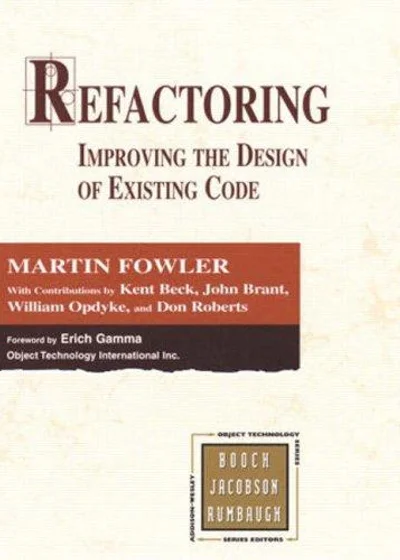 Refactoring: Improving the Design of Existing Code cover